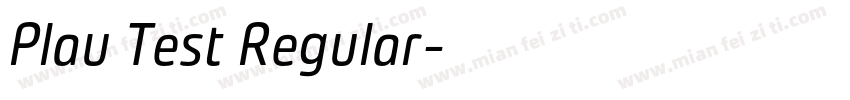 Plau Test Regular字体转换